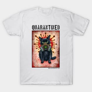 Quarantined T-Shirt